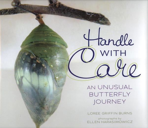 Cover of Handle with Care An Unusual Butterfly Journey