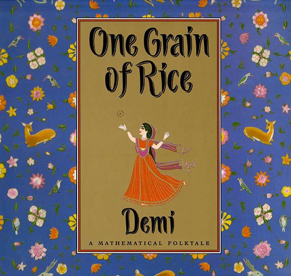 Cover Of One Grain of Rice, A Mathematical Folktale by Demi Cover Of One Grain of Rice, A Mathematical Folktale by Demi