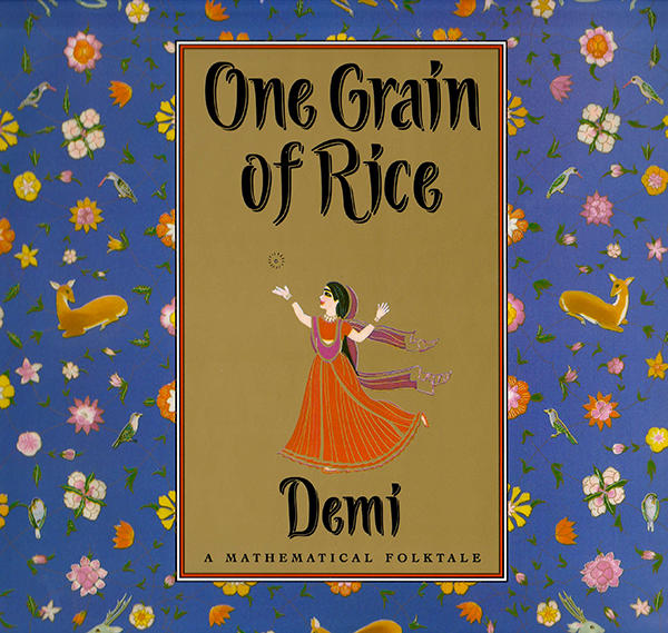 Cover Of One Grain of Rice, A Mathematical Folktale by Demi